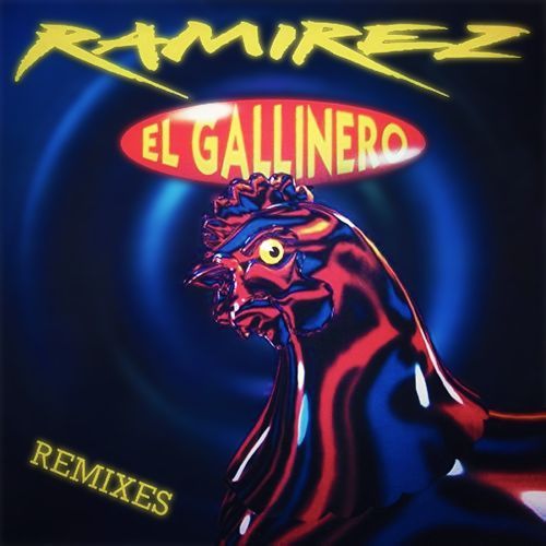 El Gallinero (Remixes)