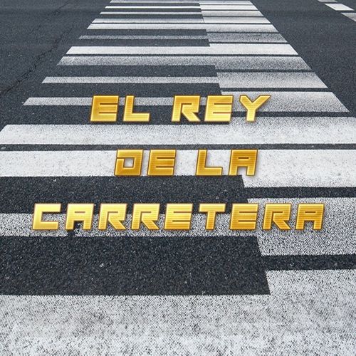 El Rey de la Carretera