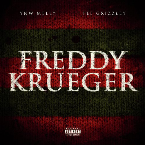 Freddy Krueger (feat. Tee Grizzley)