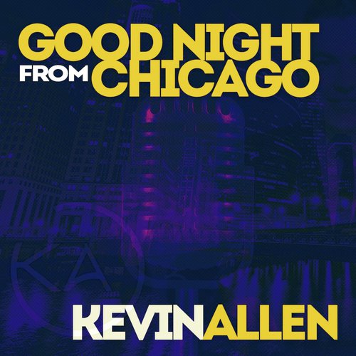 Good Night From Chicago