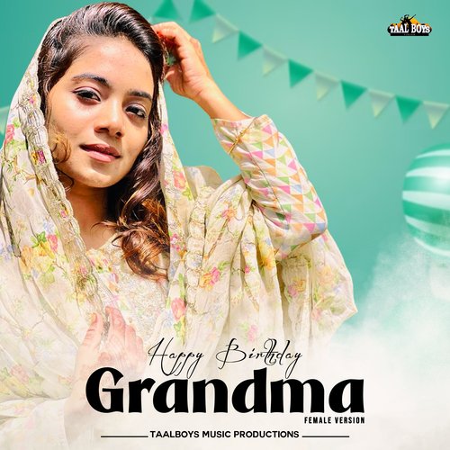 Happy Birthday Grandma (Female Version)