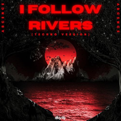 I Follow Rivers