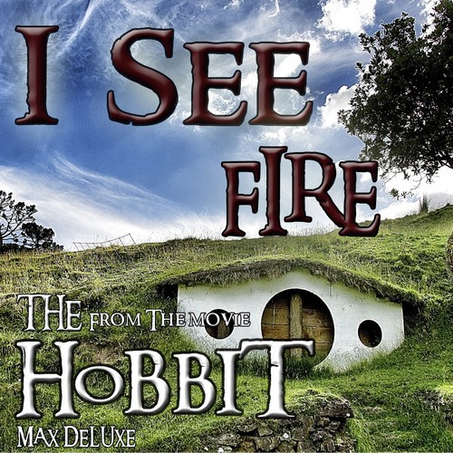 I See Fire (From the Movie: "The Hobbit")_poster_image