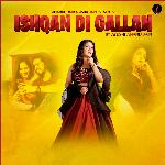 Ishqan Di Gallan