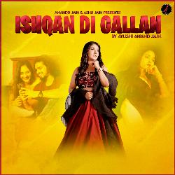 Ishqan Di Gallan