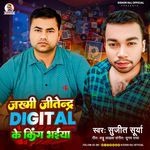 Jakhmi Jitendra Digital King Bhaiya