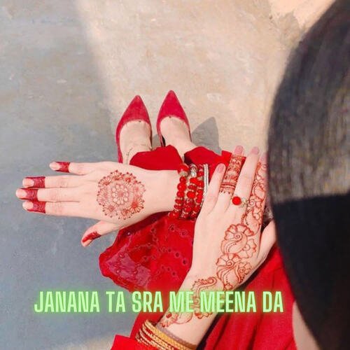 Janana Ta Sra Me Meena Da