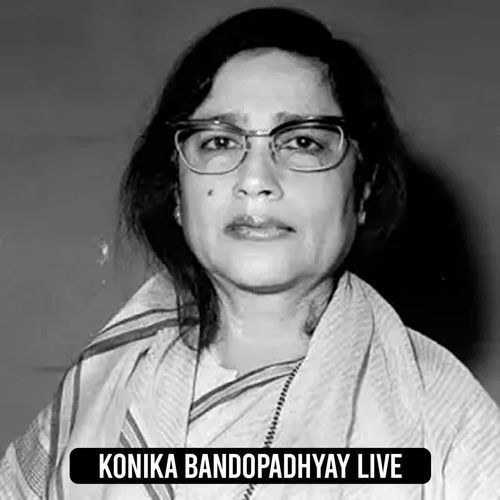 Konika Bandopadhyay Live