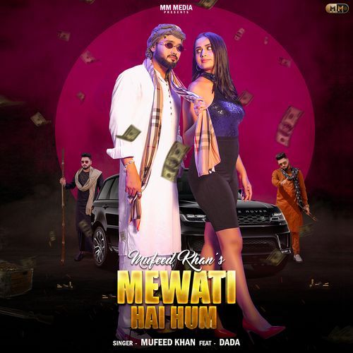 Mewati Hai Hum (Original)