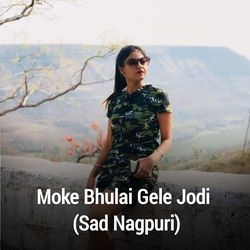 Moke Bhulai Gele Jodi-EQYidjx7RUE