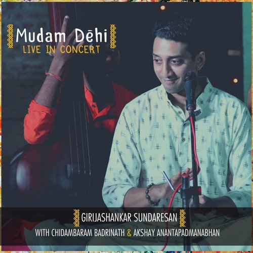 Mudam Dehi - Live in Concert_poster_image