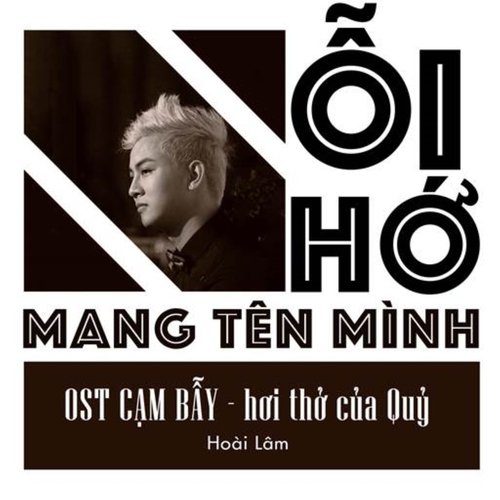 Nỗi Nhớ Mang Tên Mình (OST Cạm Bẫy - Hơi Thở Của Quỷ)