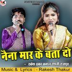 Naina Mar Ke Bata Do