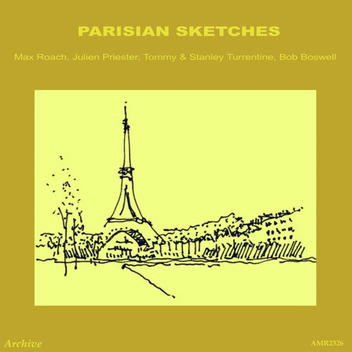 Parisian Sketches Medley: The Tower / The Champs / The Caves / The Left Bank / The Arch