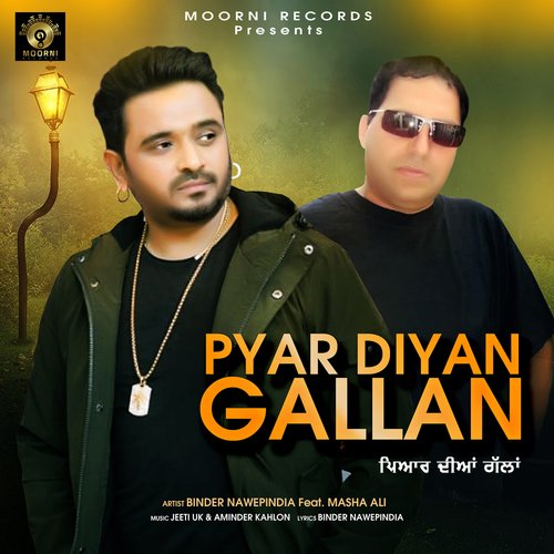 Pyar Diyan Gallan (feat. Masha Ali)