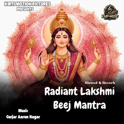 Radiant Lakshmi Beej Mantra Slowed & Reverb
