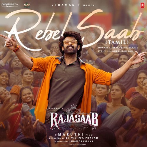 Rebel Saab (From "The Rajasaab") - Tamil