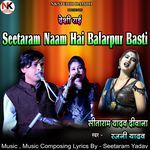 Seetaram Naam Hai Balarpur Basti Desi rai artwork
