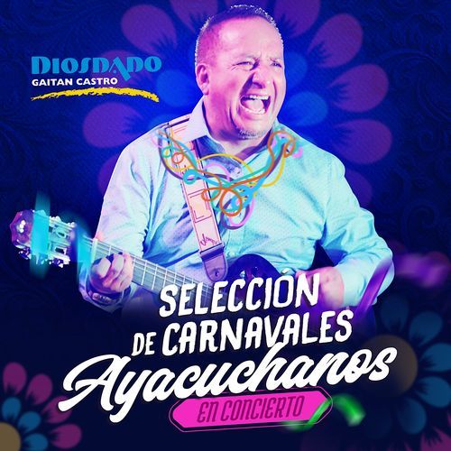 Selección de Carnavales Ayacuchanos (En Vivo)_poster_image