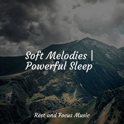 Soft Melodies | Powerful Sleep_poster_image