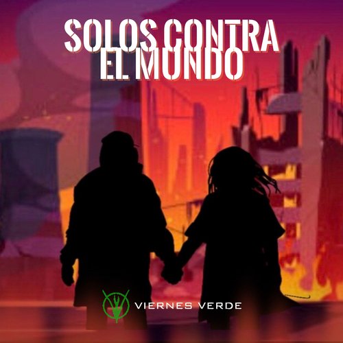 Solos Contra El Mundo