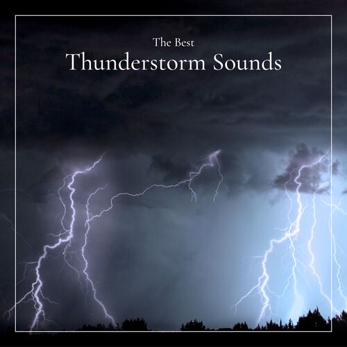 The Best Thunderstorm Sounds