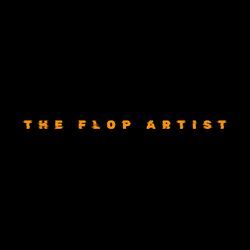 The Flop Artist-PAU6AQEAYH4