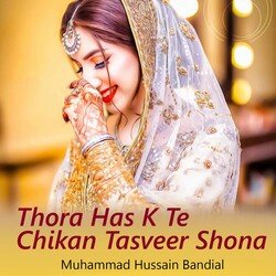 Thora Has K Te Chikan Tasveer Shona-BDcnCThJbWo