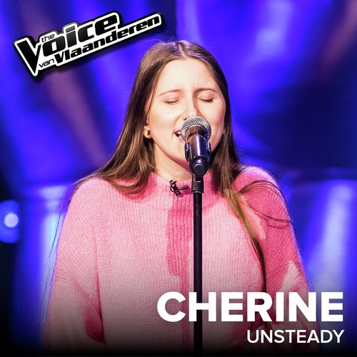 Unsteady (The Voice Van Vlaanderen 2017 / Live)