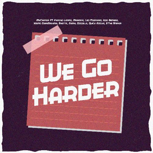 We Go Harder_poster_image