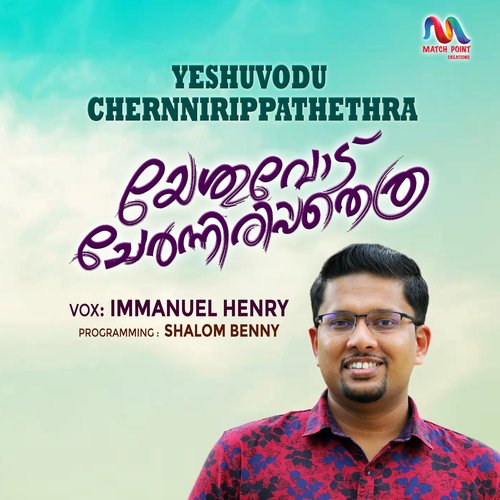 Yeshuvodu Chernnirippathethra - Single