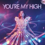 You're My High