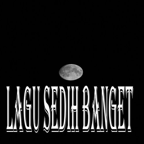 lagu sedih banget