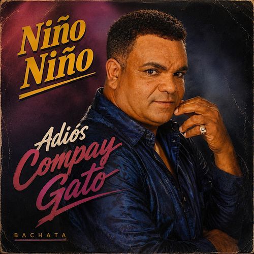 Adiós Compay Gato (Bachata)