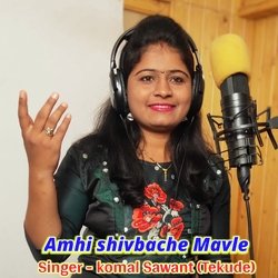 Amhi shivbache Mavle-Ej4SaEFIBgA