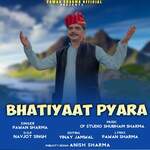 Bhatiyaat pyara