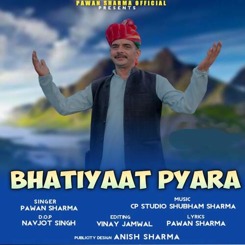 Bhatiyaat pyara