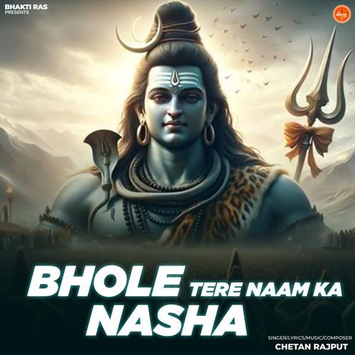 Bhole Tere Naam Ka Nasha
