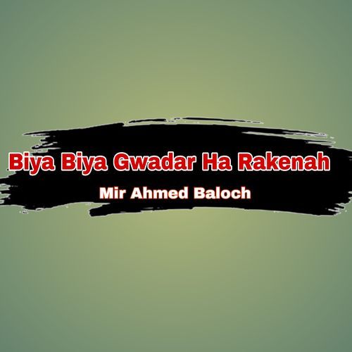 Biya Biya Gwader Ha Rakenah