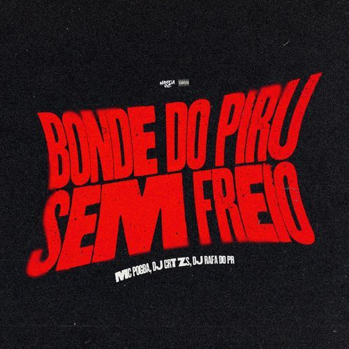 Bonde do Piru Sem Freio cover art