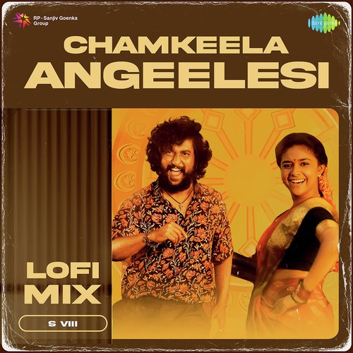 Chamkeela Angeelesi - Lofi Mix