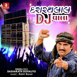 Dasharath Lal DJ Vala-NFAkCUdAXmk