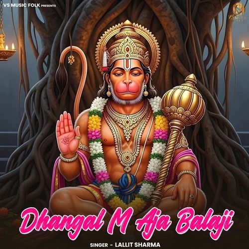 Dhangal M Aja Balaji