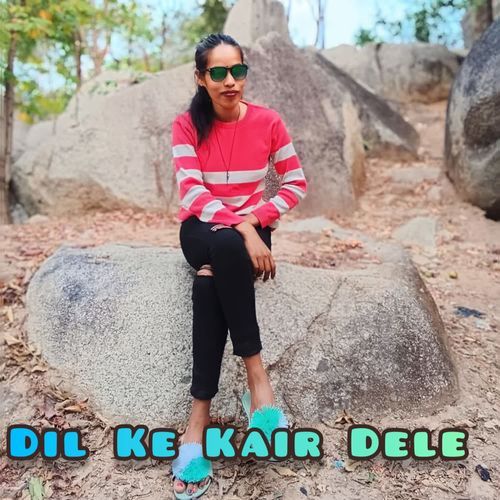 Dil Ke Kair Dele