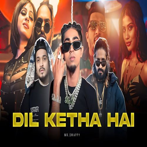 Dil Ketha Hai