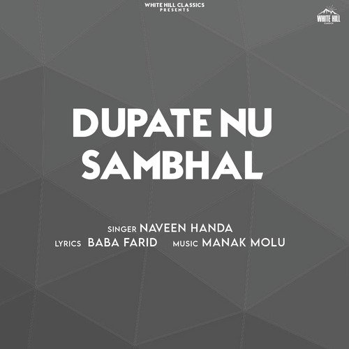 Dupate Nu Sambhal