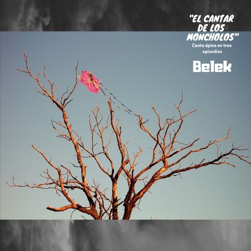 El cantar de los moncholos