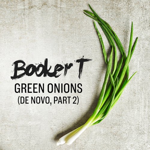 Green Onions (De Novo, Part 2)_poster_image