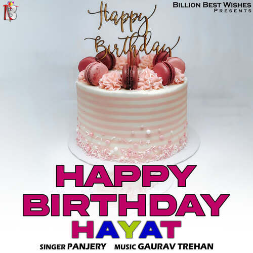 Happy Birthday Hayat