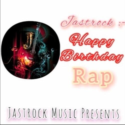 Happy Birthday Rap Songs Download Free Online Songs JioSaavn